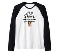 La Vie Est Meilleure avec Mon Chien Fox Terrier Manche Raglan