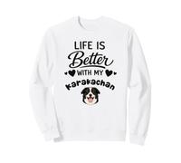 La Vie Est Meilleure avec Mon Chien Karakachan Karakachan Sweatshirt
