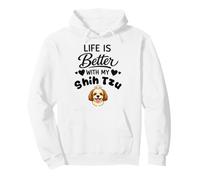 La Vie Est Meilleure avec Mon Chien Shih Tzu Sweat à Capuche