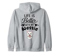 La Vie Est Meilleure avec Mon Terrier Blanc du West Highland Sweat à Capuche