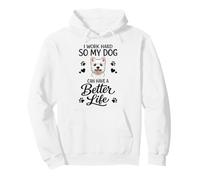 La Vie Est Meilleure avec Mon Terrier Blanc du West Highland Sweat à Capuche