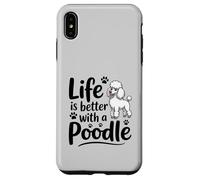 La Vie est Meilleure avec Un Caniche, Caniche Blanc Coque pour iPhone XS Max