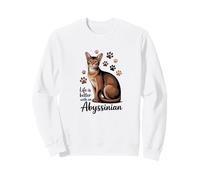 La Vie est Meilleure avec Un Chat Brun abyssin et élégant Sweatshirt