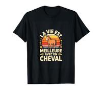 La Vie Est Meilleure avec Un Cheval Cavalier T-Shirt