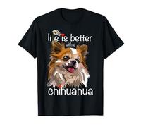 La Vie est Meilleure avec Un Chihuahua aux Cheveux Longs et Amoureux des Chiens Chiwawa T-Shirt