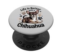 La Vie est Meilleure avec Un Chihuahua, Petit Chien Marron et Brun Clair PopSockets PopGrip Adhésif