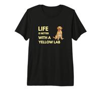 la Vie est Meilleure avec Un labo Jaune T-Shirt Haut de Gamme