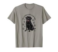 La Vie est Meilleure avec Un Labrador, Un Retriever de Laboratoire Noir T-Shirt