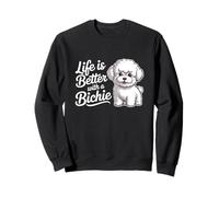 La Vie est Meilleure avec Un propriétaire de Bichie Funny Bichon Frise Sweatshirt