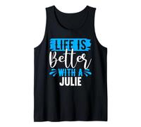 La Vie est Meilleure avec Un t-Shirt Julie Nom Julie Débardeur