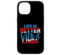 La Vie est Meilleure avec Un t-Shirt Linda Nom Linda Coque pour iPhone 14