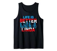 La Vie est Meilleure avec Un t-Shirt Linda Nom Linda Débardeur