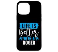 La Vie est Meilleure avec Un t-Shirt Roger Nom Roger Coque pour iPhone 13 Pro Max
