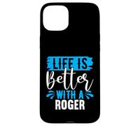 La Vie est Meilleure avec Un t-Shirt Roger Nom Roger Coque pour iPhone 15 Plus