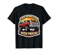 La Vie est Meilleure avec Un Ventilateur de Collection Amateur de Pick-up Trucks T-Shirt