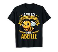 La Vie Est Meilleure Avec Une Abeille - Sweet Bee T-Shirt
