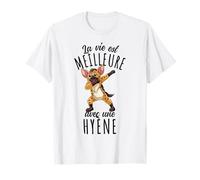 La Vie Est Meilleure Avec une Hyène T-Shirt