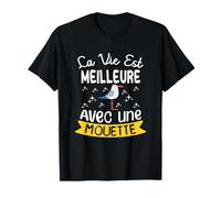 La Vie Est Meilleure Avec une Mouette - Amoureux des Mouette T-Shirt