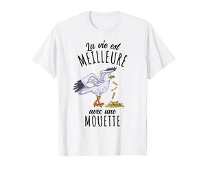 La Vie Est Meilleure Avec une mouette T-Shirt