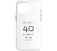 La Vie est Meilleure dans LANDES Numéro 40 Aquitaine France Noir Coque pour iPhone 16 Pro Max
