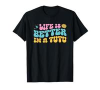 La vie est meilleure dans un tutu aux couleurs dansantes T-Shirt