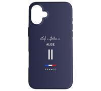 La vie est meilleure en AUDE Numéro 11 Languedoc Occitanie France Coque pour iPhone 16 Plus