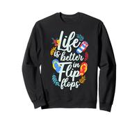 La Vie est Meilleure en Tongs Sweatshirt