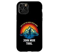 La Vie est Meilleure Lorsque Vous Faites de la randonnée sur Le Sentier John Muir Coque pour iPhone 11 Pro