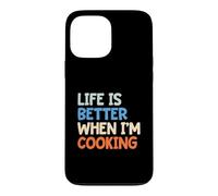 La Vie est Meilleure Quand Je Cuisine Coque pour iPhone 13 Pro Max