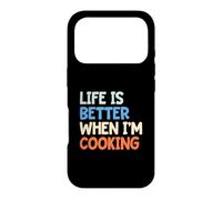 La Vie est Meilleure Quand Je Cuisine Coque pour iPhone 17 Pro