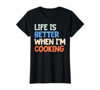 La Vie est Meilleure Quand Je Cuisine T-Shirt Graphique avec Valeur