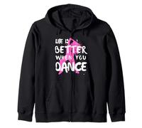 La Vie est Meilleure Quand tu Danses - Street Dance Girl Sweat à Capuche