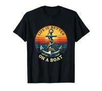 La Vie est Meilleure sur Un Bateau - Scène audacieuse d'ancre Coucher de Soleil T-Shirt