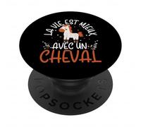 La Vie Est Mieux avec Un Cheval Amoureux des Chevaux PopSockets PopGrip Adhésif