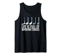 La Vie est Pleine de Choix Importants pour Les Joueurs de Golf Débardeur