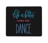 La Vie Est Plus Belle Quand on Danse Mousepad Portable Tapis De Souris Gaming Petit Mouse Pad pour Travail Ordinateur Jeu 25X30Cm