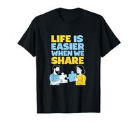La Vie est Plus Facile Lorsque Nous partageons la fierté communautaire du Puzzle T-Shirt