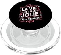 La Vie Est Plus Jolie Avec Toi Mamie Cadeau Fete Des Mere PopSockets PopGrip pour MagSafe