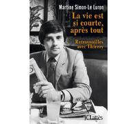 La vie est si courte après tout