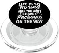 La Vie est si ennuyeuse Lorsque Vous n'avez Pas de Colis en Route PopSockets PopGrip pour MagSafe
