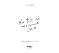 La Vie est Tellement Belle...: Laissez-vous traverser par Elle...