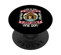 La Vie est trop Courte pour Avoir Un Seul Chien PopSockets PopGrip Adhésif