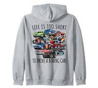 La Vie est trop Courte pour Conduire Une Voiture ennuyeuse Design Hotrod drôle Sweat à Capuche