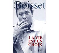 La vie est un choix