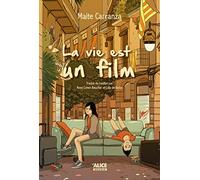 La vie est un film