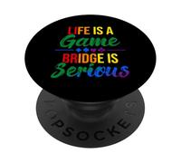 La Vie est Un Jeu Bridge is Serious Funny Bridge Lover Rainbow PopSockets PopGrip Adhésif