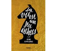 La vie est un jeu d'échecs