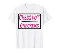 LA Vie EST Un Jeu D'ÉCHECS, Pas DE Dames T-Shirt
