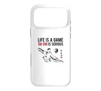 « La Vie est Un Jeu. Le Tai Chi est sérieux ! » Déclaration Amusante de Tai Chi Coque pour iPhone 17 Pro Max