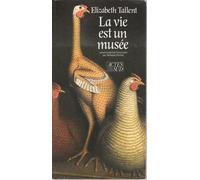 La Vie Est Un Musée